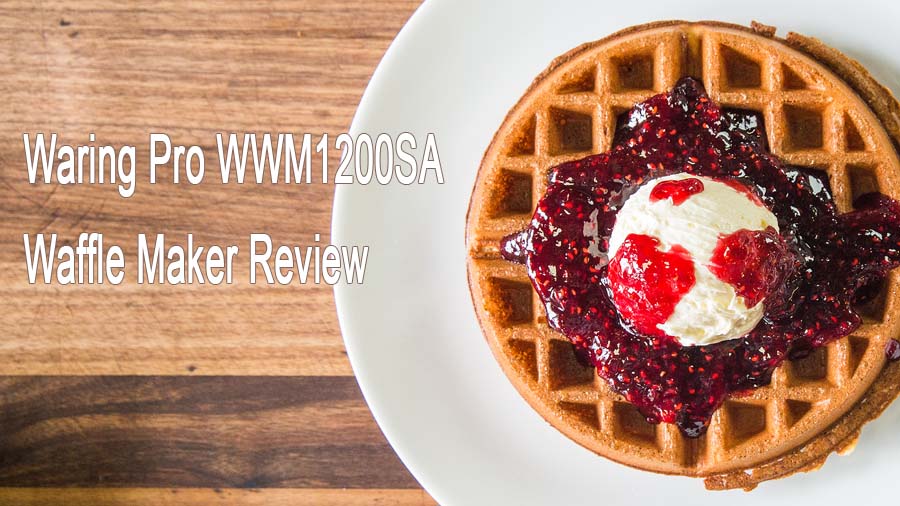 Waring Pro WWM1200SA Waffle Maker Review